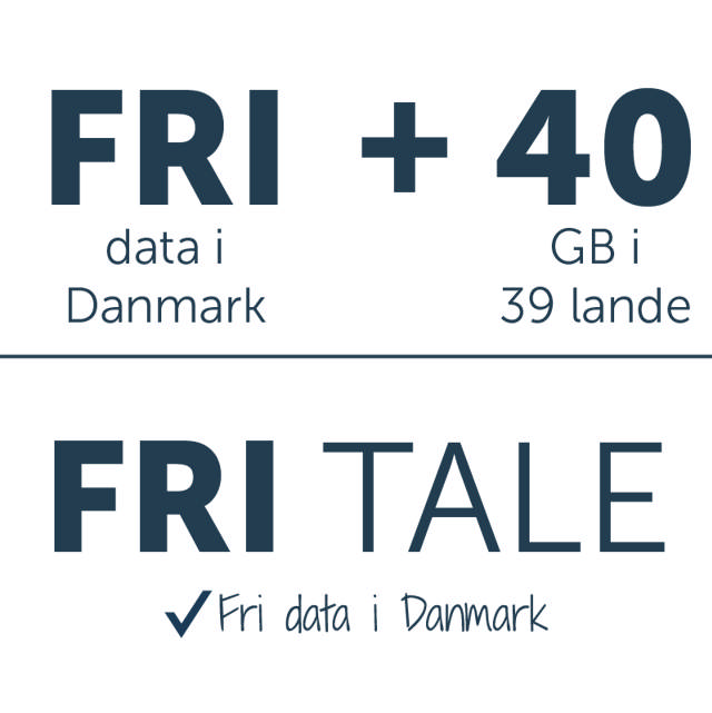 Fri tale + fri data i DK + 40 GB i EU 5G 